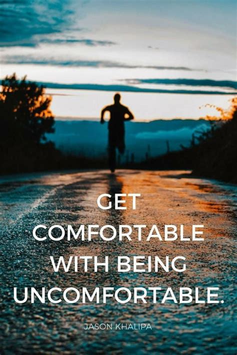Get comfortable being uncomfortable. Things To Know About Get comfortable being uncomfortable. 